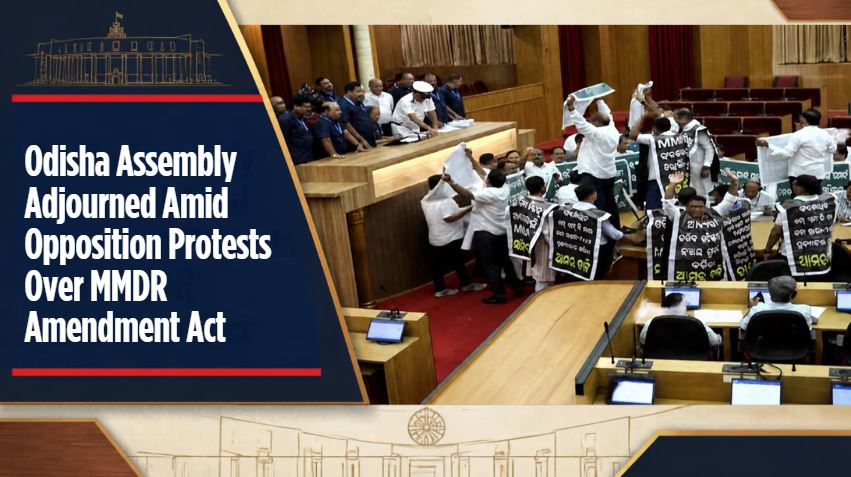 Odisha Assembly Adjourned Amid Opposition Protests Over MMDR Amendment Act